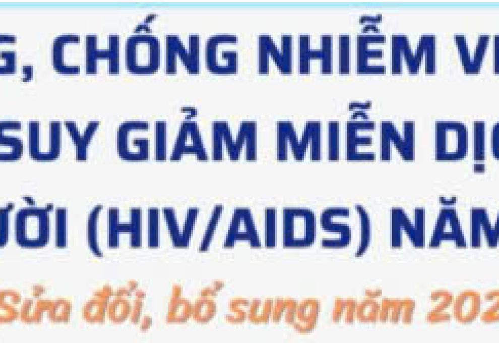 Phòng, chống nhiễm virut gây ra hội chứng suy giảm miễn dịch mắc phải ở người (HIV/AIDS)